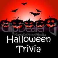 Halloween Trivia Represents Trick Or Treat And Answer