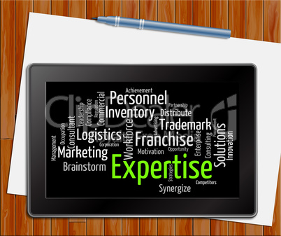 Expertise Word Shows Educated Proficiency And Wordclouds Tablet