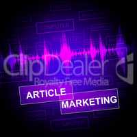 Article Marketing Shows News Information And Report