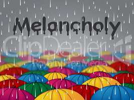 Melancholy Rain Indicates Low Spirits And Dejectedness