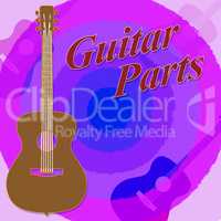 Guitar Parts Represents Rock Kit And Assemble