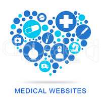 Medical Websites Shows Internet Care And Www