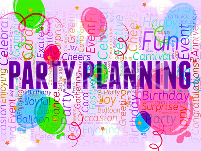 Party Planning Indicates Occasion Cheerful And Event