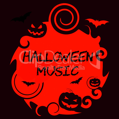 Halloween Music Means Trick Or Treat And Audio