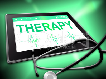 Therapy Tablet Means Remedy Physiotherapy And Internet