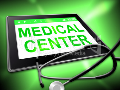 Medical Center Represents Internet Hospital And Clinics