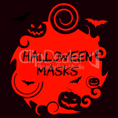 Halloween Masks Shows Trick Or Treat And Disguise