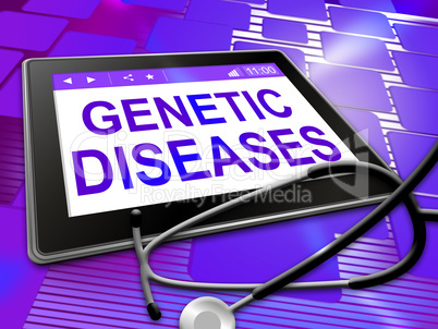Genetic Diseases Means Microbiology Dna And Ill