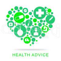 Health Advice Represents Preventive Medicine And Advisor
