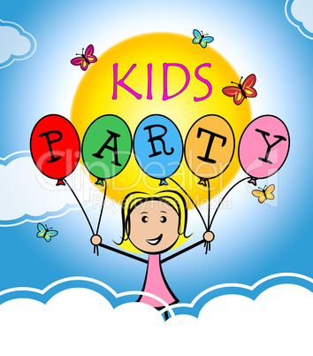 Kids Party Means Youngster Parties And Cheerful
