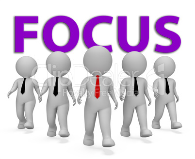 Focus Businessmen Means Attention Entrepreneurs And Analyze 3d R