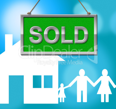 Sold House Represents Display Properties And Bungalow