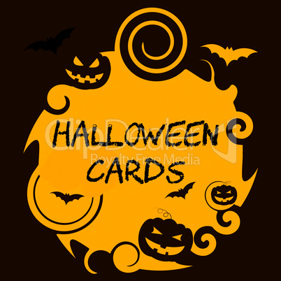 Halloween Cards Means Trick Or Treat And Autumn
