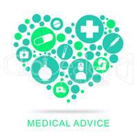 Medical Advice Means Guidance Help And Inform
