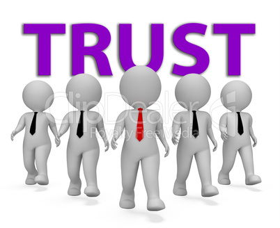 Trust Businessmen Indicates Trusted Trusts And Faith 3d Renderin