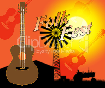 Folk Fest Indicates Country Music And Ballards