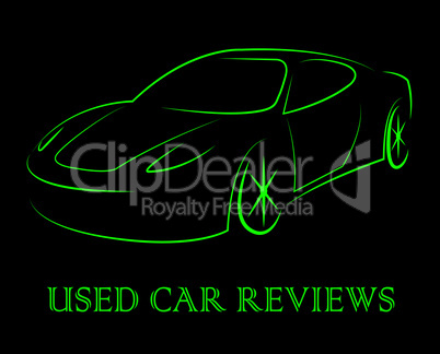 Used Car Reviews Indicates Pre Owned And Appraisal