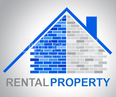 Rental Property Indicates Houses Rented And Real-Estate
