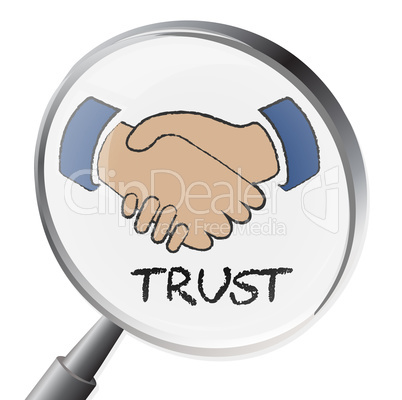 Trust Magnifier Means Believe In And Belief