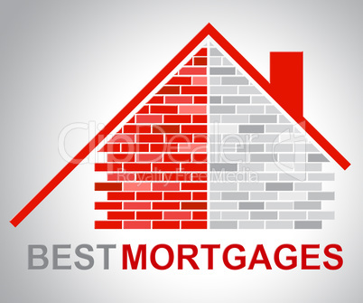 Best Mortgages Represents Real Estate And Better