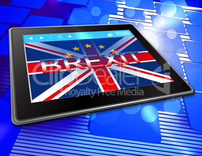 Brexit Tablet Means Tablets Britain Flag And United