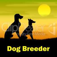 Dog Breeder Indicates Husbandry Breeding And Mate