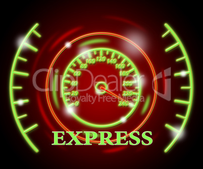 Express Gauge Indicates High Speed And Action