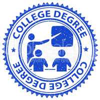 College Degree Means Stamp Degrees And Education