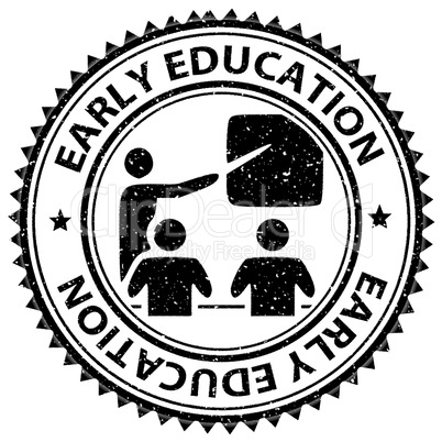 Early Education Means Stamp Kindergarten And Schooling