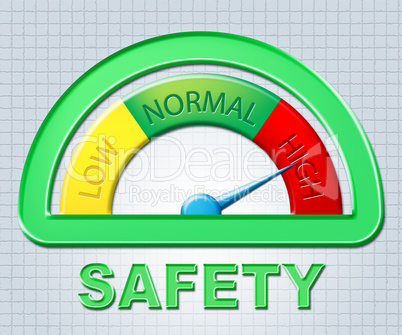 High Safety Shows Protection Care And Caution