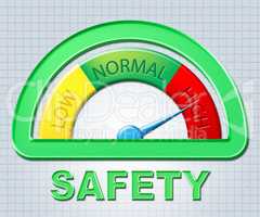 High Safety Shows Protection Care And Caution
