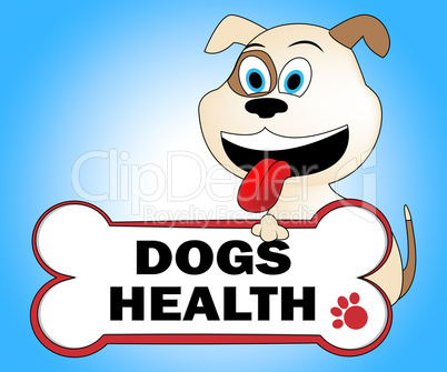 Dogs Health Means Pups Purebred And Wellbeing
