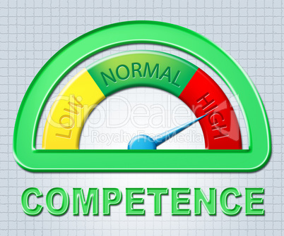 High Competence Means Expertness Competency And Higher