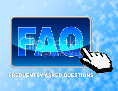 Faq Button Shows Frequently Asked Questions And Answer