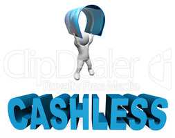 Cashless Credit Card Indicates Purchase Prepaid And Prepay 3d Re