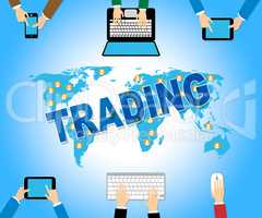 Online Trading Indicates Web Site And Commerce
