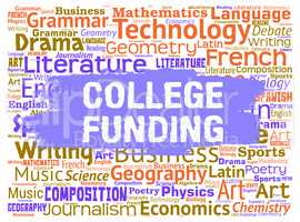 College Funding Represents Finance Fundraising And Educated