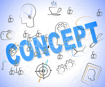 Concept Word Indicates Concepts Think And Innovation