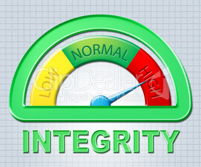 High Integrity Means Honor Reputation And Decency