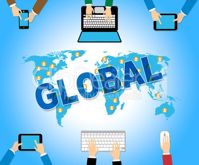 Global Business Represents Web Site And Biz
