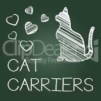 Cat Carriers Indicates Pedigree Container And Kitty