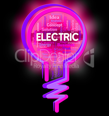 Electric Lightbulb Represents Power Source And Energy