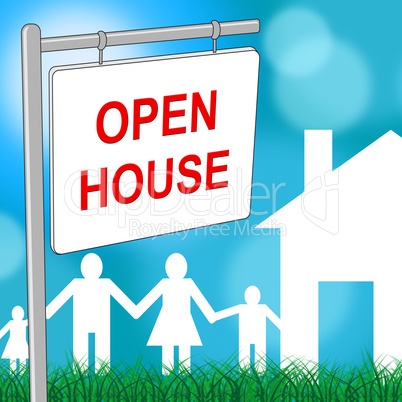 Open House Indicates Real Estate And Building