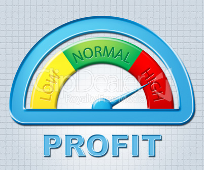 High Profit Represents Lucrative Display And Revenue