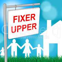 Fixer Upper House Shows Buy To Sell And Advertisement