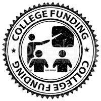 College Funding Shows Fundraising Stamped And Financial