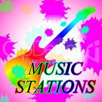 Music Stations Means Recording Studio And Broadcast