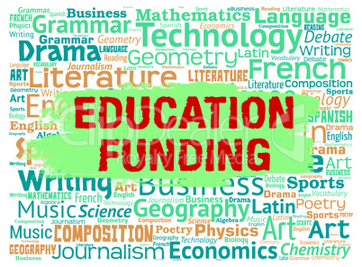 Education Funding Represents Tutoring Study And Money