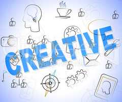 Creative Word Means Designing Designs And Ideas