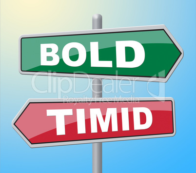 Bold Timid Shows Display Cautious And Introvert